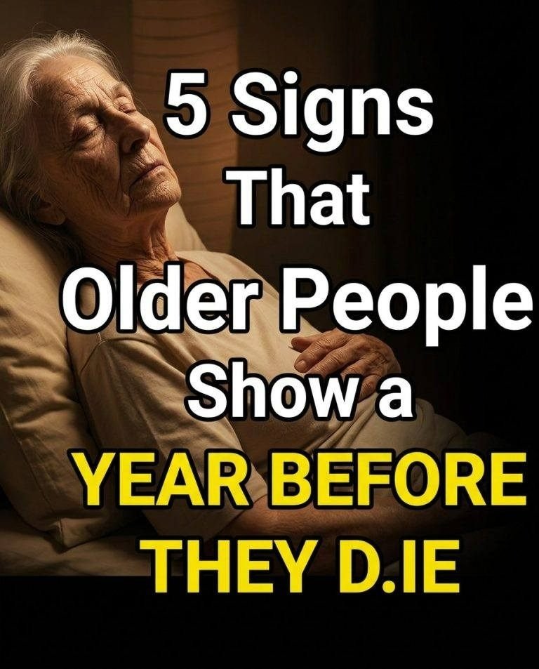 5 Signs That Older People Show a Year Before They Die—Subtle Warnings You Shouldn’t Ignore