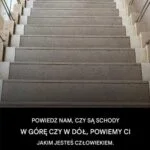 Schody: widzisz jak prowadzą w górę czy w dół?