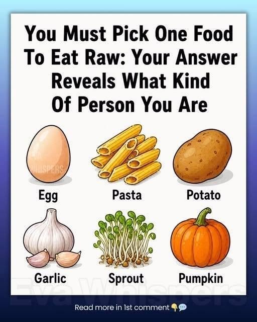 You Must Pick One Food to Eat Raw: Your Choice Reveals More About You Than You Think