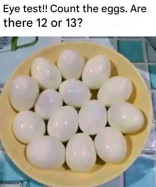 Check your eyesight. Count the eggs
